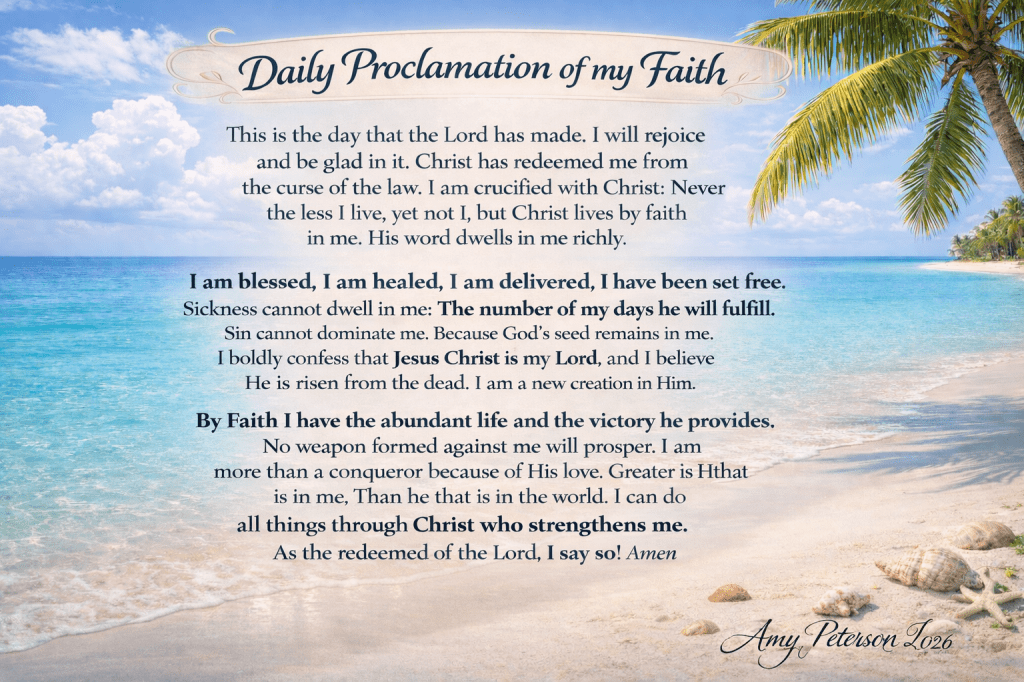 A serene beach scene with clear blue water and a bright sky, featuring a text overlay titled 'Daily Proclamation of my Faith,' which includes affirmations about faith, healing, and victory.